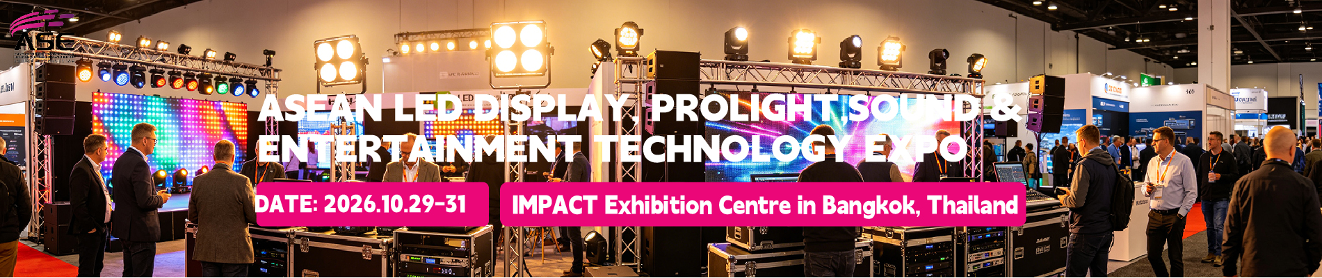 ASEAN LED Display, Lighting, Audio & Performing Arts Equipment Exhibition