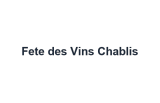 Fête des Vins de Chablis 2026