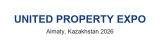 2026UNITED PROPERTY EXPO - 阿拉木图，哈萨克斯坦