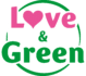 Love & Green